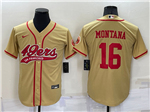 San Francisco 49ers #16 Joe Montana Gold Baseball Cool Base Jersey